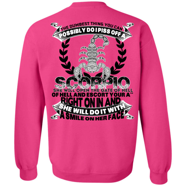 Being A Scorpio T Shirt, I Piss Off A Scorpio Sweatshirt