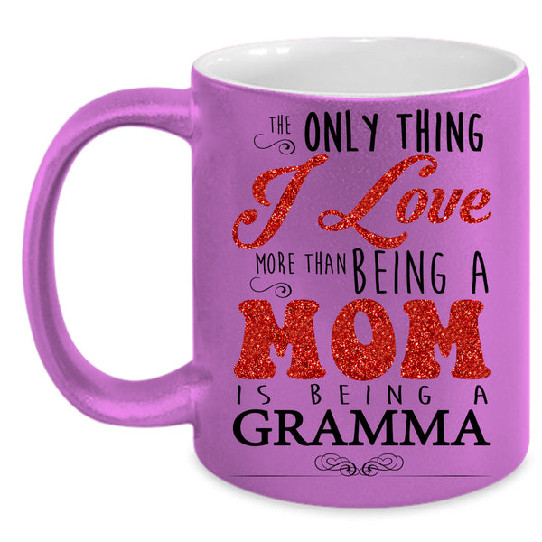 Being A Mom Is Being A Grandma Cup, Cool Mom Mug, Cool Gramma Cup