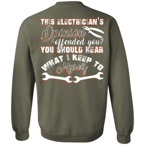 I Keep To Myself T Shirt, I Love Electrician Sweatshirt