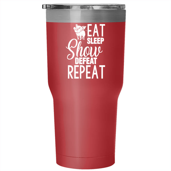 Eat Sleep Show Defeat Tumbler 30 oz Stainless Steel, Cute Farmer Travel Mug