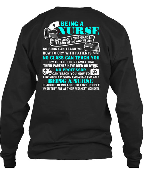 Being A Nurse T Shirt, No Class Can Teach You T Shirt