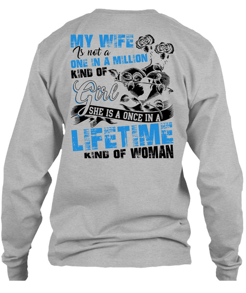 My Wife Is Not A One In A Million Kind Of Girl T Shirt, Being A Wife T Shirt