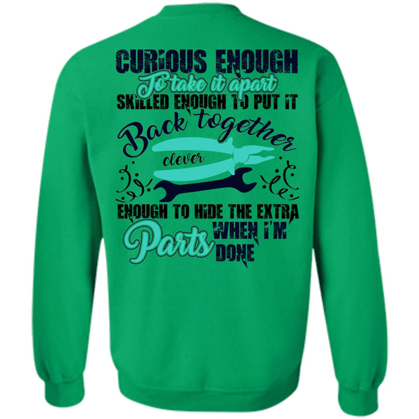 I Love Electrician T Shirt, Curious Enough To Take It Apart Sweatshirt