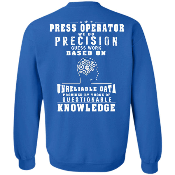 Being A Press Operator T Shirt, I Love Operator Sweatshirt