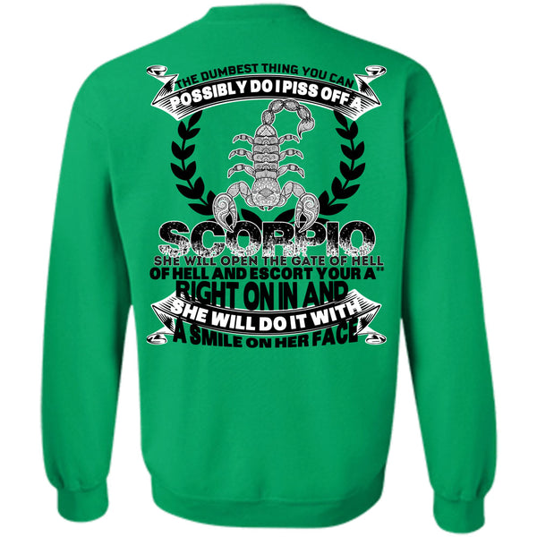Being A Scorpio T Shirt, I Piss Off A Scorpio Sweatshirt
