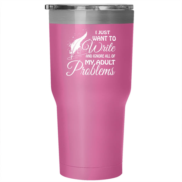 I Just Want To Write Tumbler 30 oz Stainless Steel, I Love Writing Travel Mug
