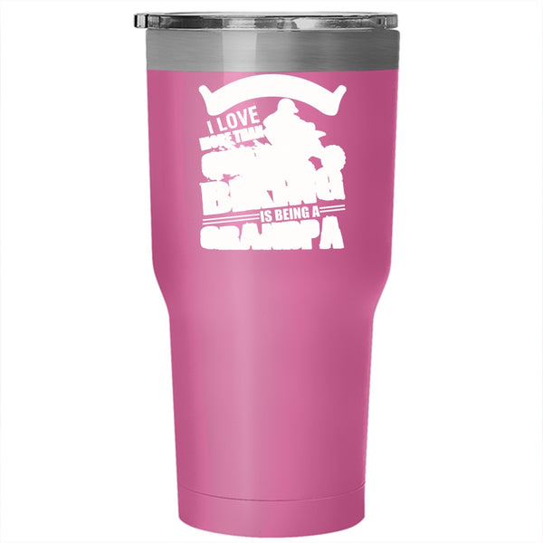 I Love More Than Quad Biking Tumbler 30 oz Stainless Steel, Being A Grandpa Travel Mug