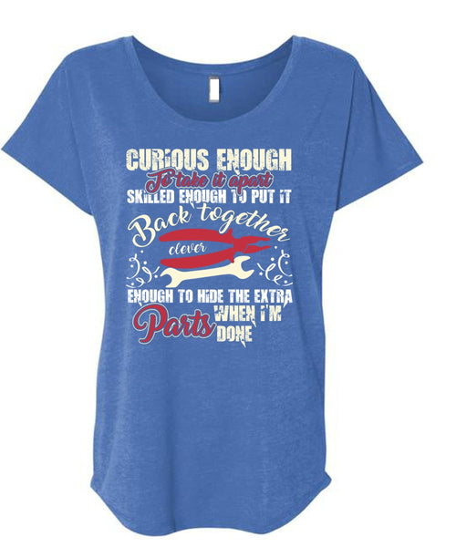 Curious Enough To Take It Apart T Shirt, Being An Electrician T Shirt, Cool Shirt (Ladies' Triblend Dolman Sleeve)