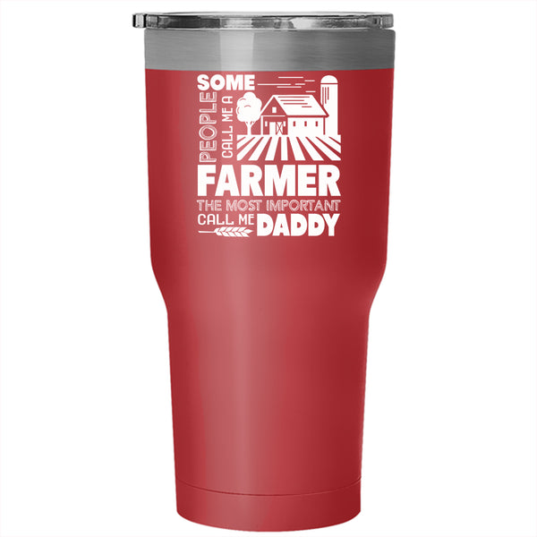 Farmer Tumbler 30 oz Stainless Steel, The Most Important Call Me Daddy Travel Mug
