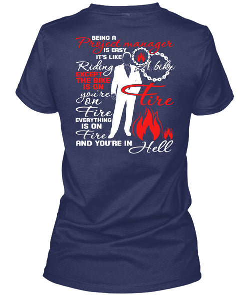 Being A Project Manager Is Easy T Shirt, It's Like Riding A Bike T Shirt