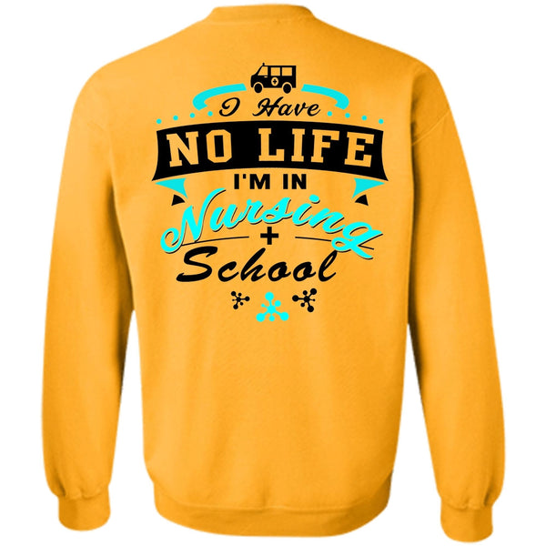 Being A Nursing T Shirt, I'm In Nursing School Sweatshirt