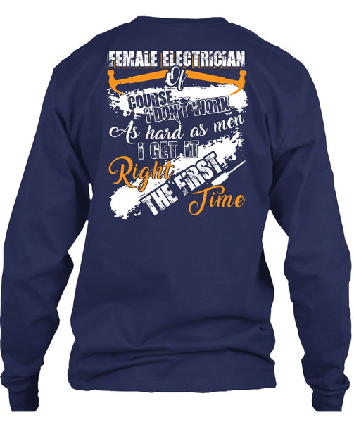 Female Electrician Of Course T Shirt, Being An Electrician T Shirt