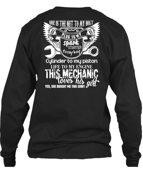 This Mechanic Loves His Girl T Shirt, She Is The Nut To My Bolt T Shirt