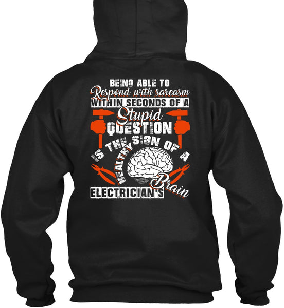 Electrician's Brain T Shirt, Being Able To Respond T Shirt