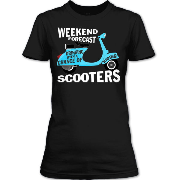 Weekend Forecast Drinking T Shirt, With A Chance Of Riding Scooters T Shirt