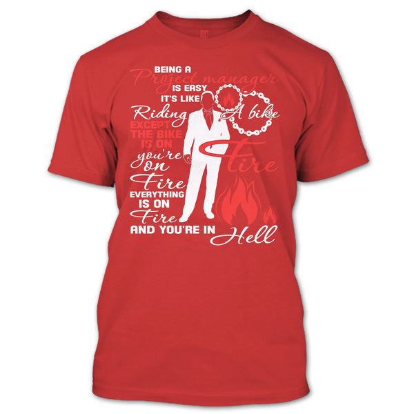 Being A Project Manager T Shirt, It's Easy It's Like Riding A Bike T Shirt