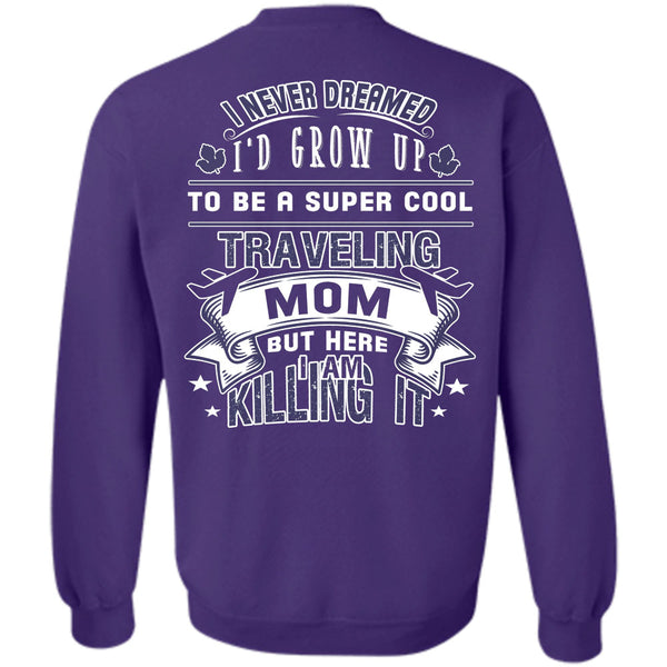 Being A Mother T Shirt, I Love My Mom Sweatshirt