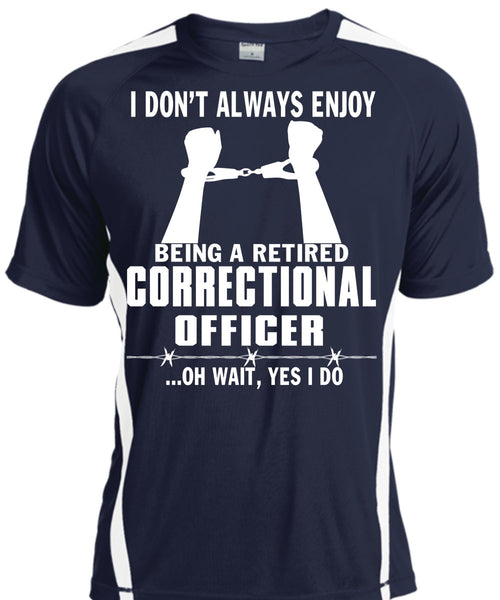 Being A Retired Correctional Officer T Shirt, I Love Correctional Officer T Shirt, Cool Shirt