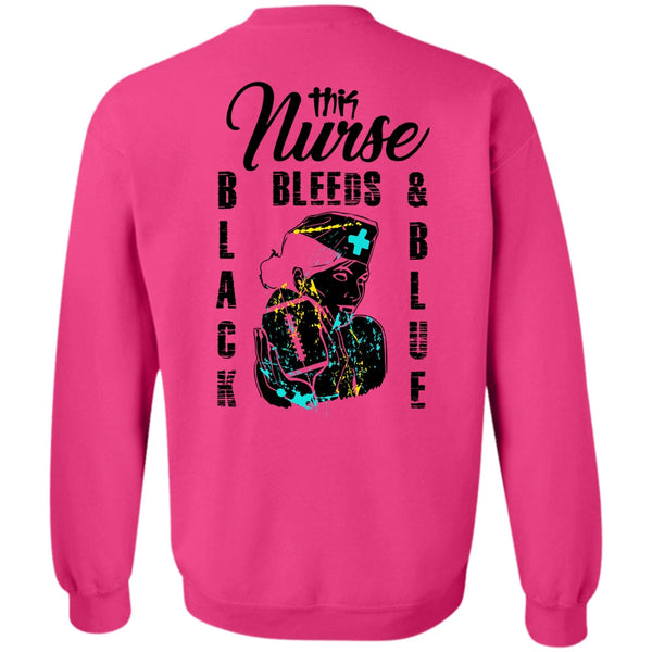 Being A Nurse T Shirt, This Nurse Bleeds Black And Blue Sweatshirt