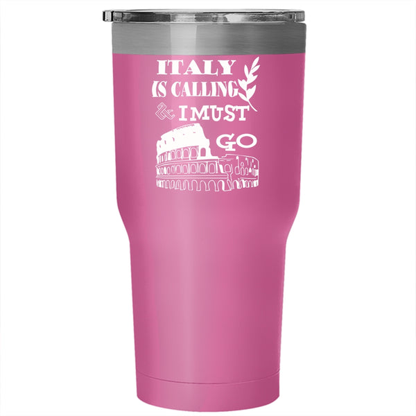 Italy Is Calling Tumbler 30 oz Stainless Steel, I Love Italy Travel Mug