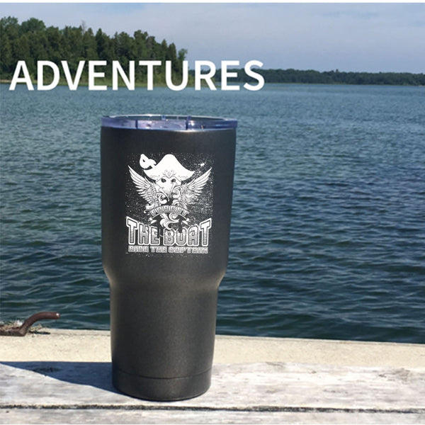 Forget The Boat Ride The Captain Tumbler 30 oz Stainless Steel, Cool Travel Mug