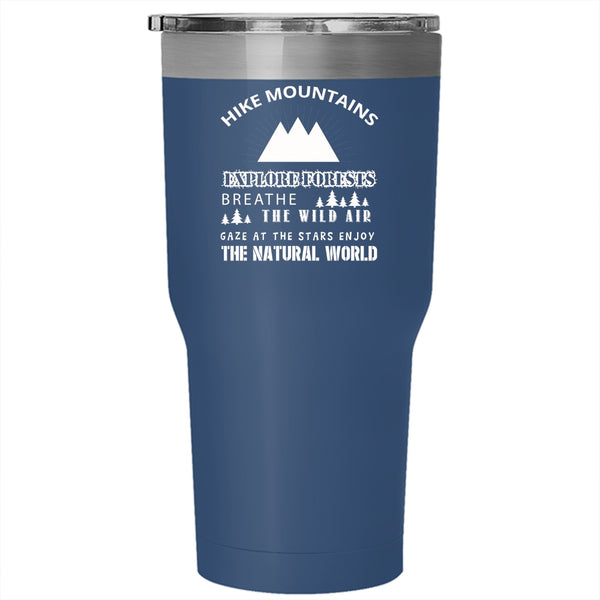 Hike Mountains Tumbler 30 oz Stainless Steel, I Love Hiking Travel Mug