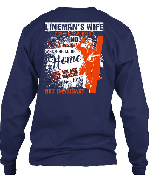 Lineman's Wife T Shirt, Being A Lineman T Shirt
