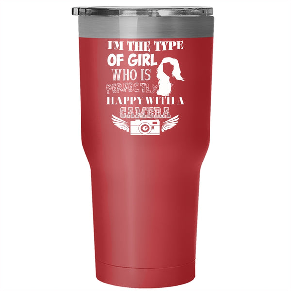 I'm A Girl Who Is Happy With A Camera Tumbler 30 oz Stainless Steel, Pretty Girl Travel Mug