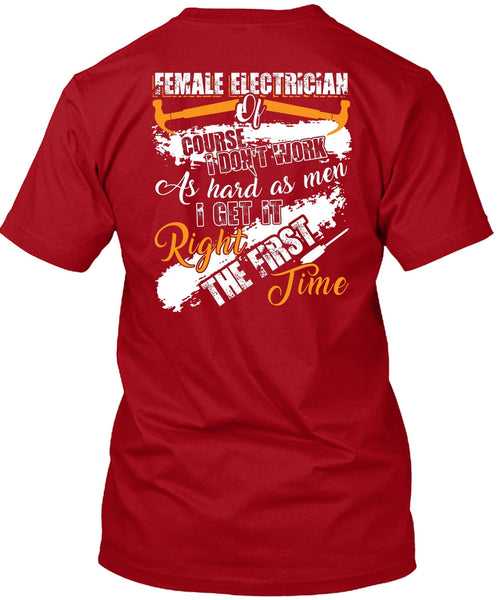 Female Electrician Of Course T Shirt, Being An Electrician T Shirt