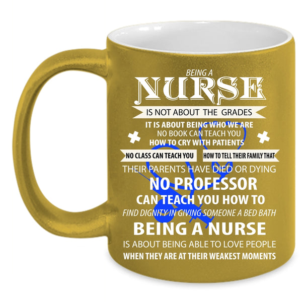 Being A Nurse Coffee Mug, Cute Gift For Nurse Coffee Cup