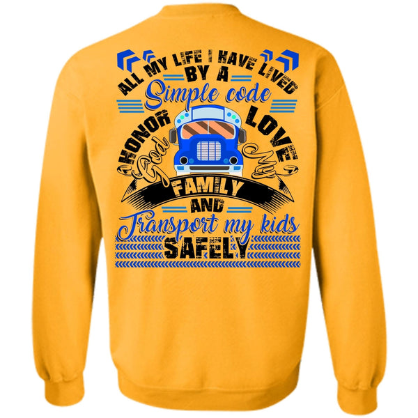 Transport My Kids Safely T Shirt, God My Family Sweatshirt