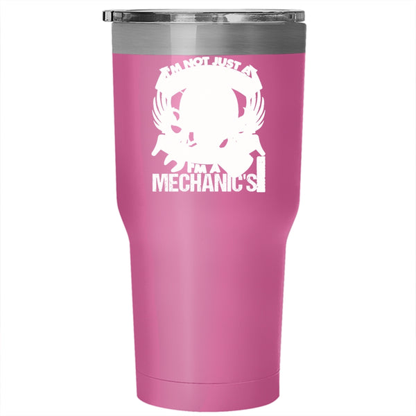 I'm Not Just A Daddy's Little Girl Tumbler 30 oz Stainless Steel, I'm A Mechanic's Daughter Travel Mug