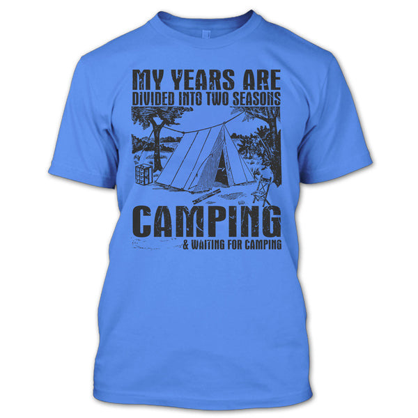 Two Seasons Camping T Shirt, Coolest Camper T Shirt