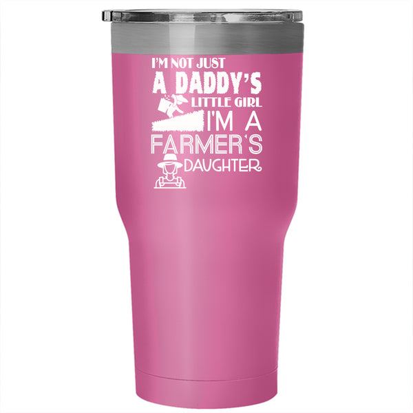 I'm A Farmer's Daughter Tumbler 30 oz Stainless Steel, Pretty Daughter Travel Mug
