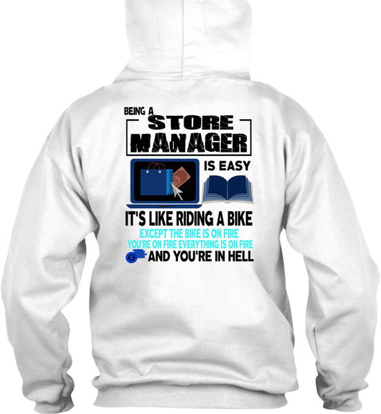 Being A Store Manager Is Easy T Shirt, I Love Manager T Shirt