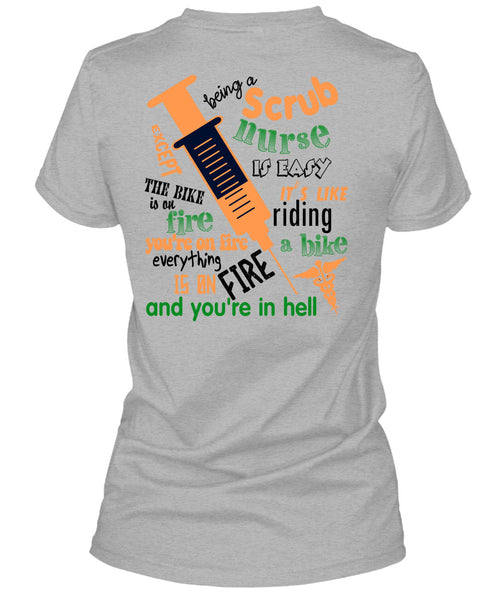 Being A Scrub Nurse Is Easy T Shirt, Being A Doctor T Shirt