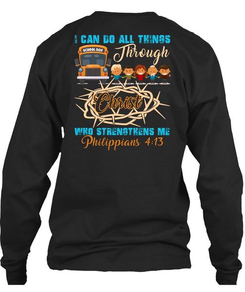I Can Do All Things Through Christ T Shirt, Being A Driver T Shirt