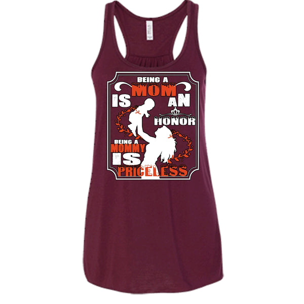 Being A Mom Is An Honor Shirt, Being A Mommy Is Priceless Shirt