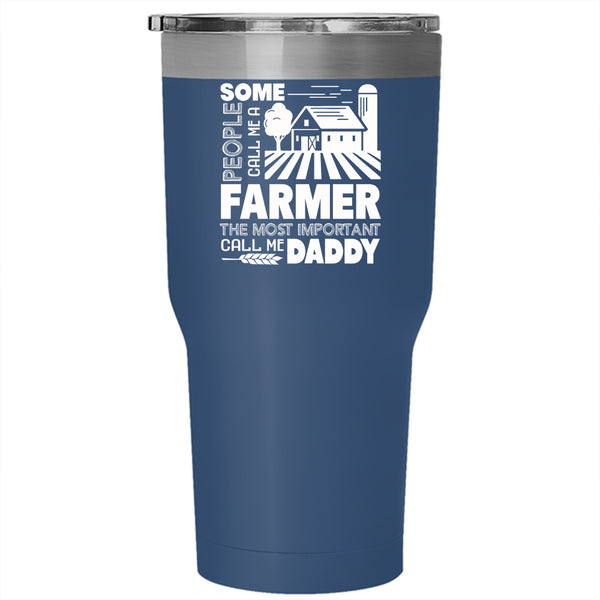 Farmer Tumbler 30 oz Stainless Steel, The Most Important Call Me Daddy Travel Mug