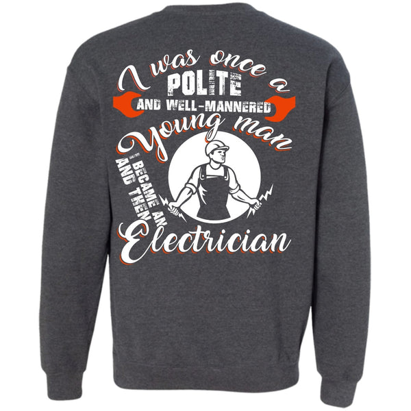 I Love Electrician T Shirt, Being An Electrician Sweatshirt