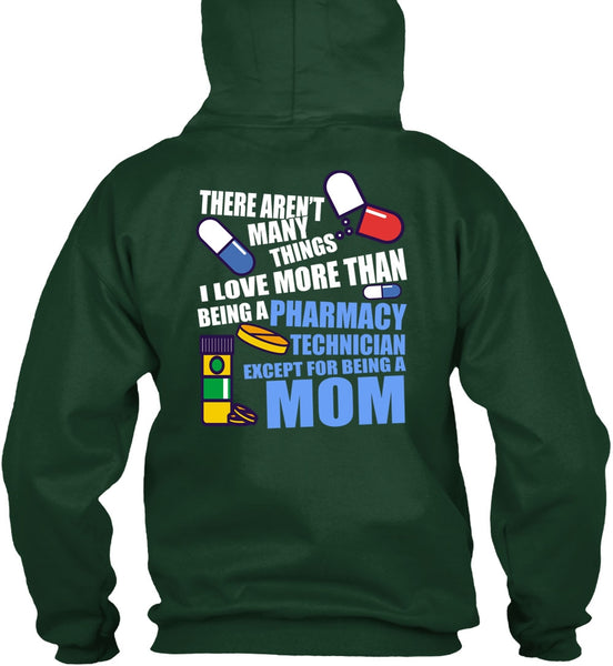 Being A Pharmacy Technician T Shirt, Being A Mom T Shirt