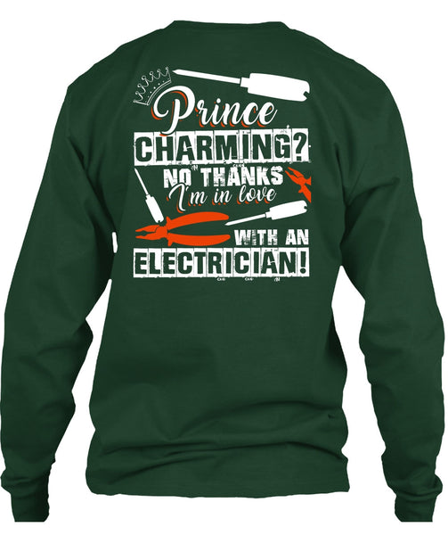 I'm In Love With An Electrician T Shirt, Being An Electrician T Shirt