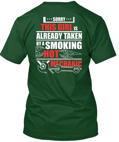 This Girl Is Already Taken By A Mechanic T Shirt, I Love My Life T Shirt