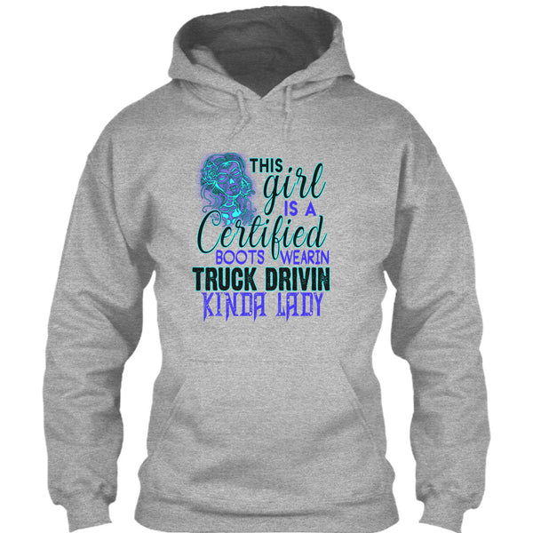 This Girl Is A Certified Boots Wearin T Shirt, Kinda Lady T Shirt