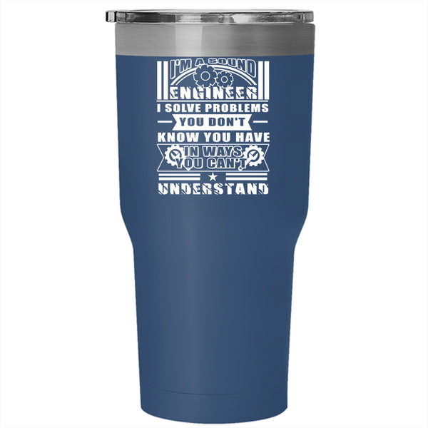 I'm A Sound Engineer Tumbler 30 oz Stainless Steel, Awesome Engineer Travel Mug