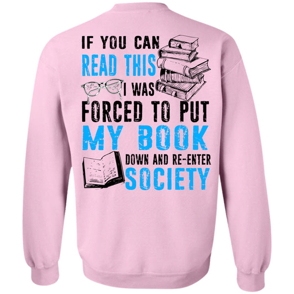 Being A Reader T Shirt, If You Can Read This Sweatshirt
