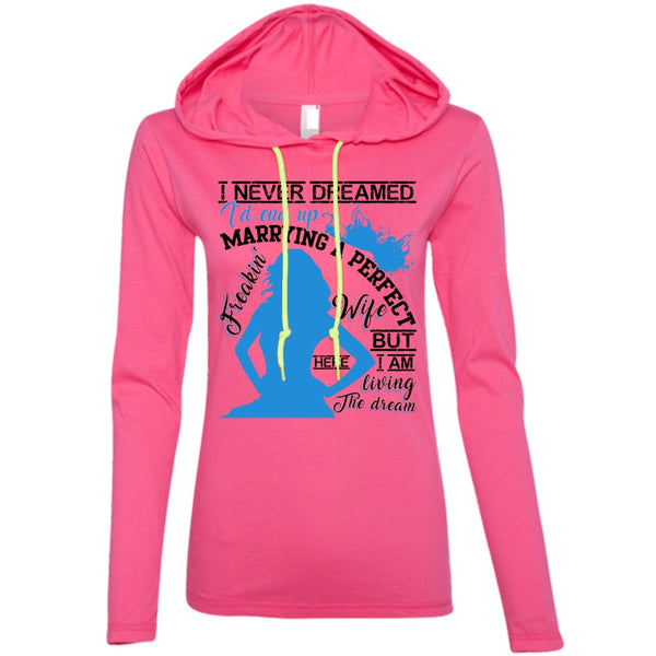 I'd End Up Marrying A Wife T Shirt, I Love Wife T Shirt, Awesome T-Shirts