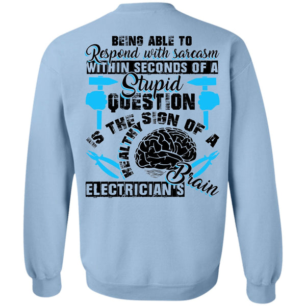 I Love Electrician T Shirt, Electrician's Brain Sweatshirt