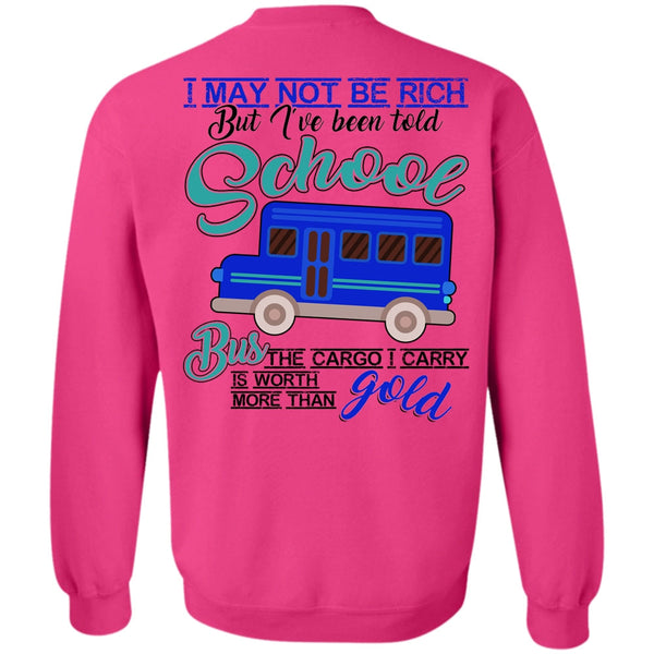 I Love Bus T Shirt, I've Been Told School Bus Sweatshirt