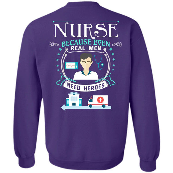 Being A Nurse T Shirt, My Job Sweatshirt